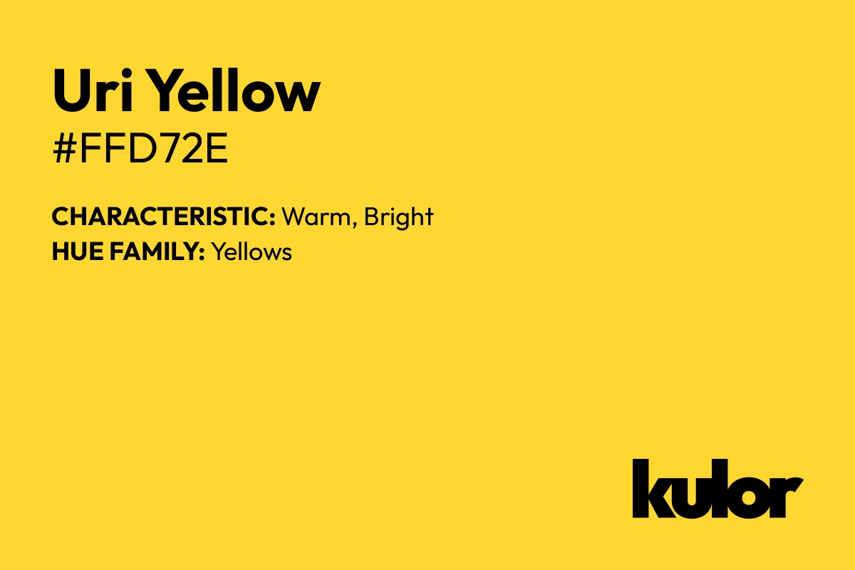 Uri Yellow is a color with a HTML hex code of #ffd72e.