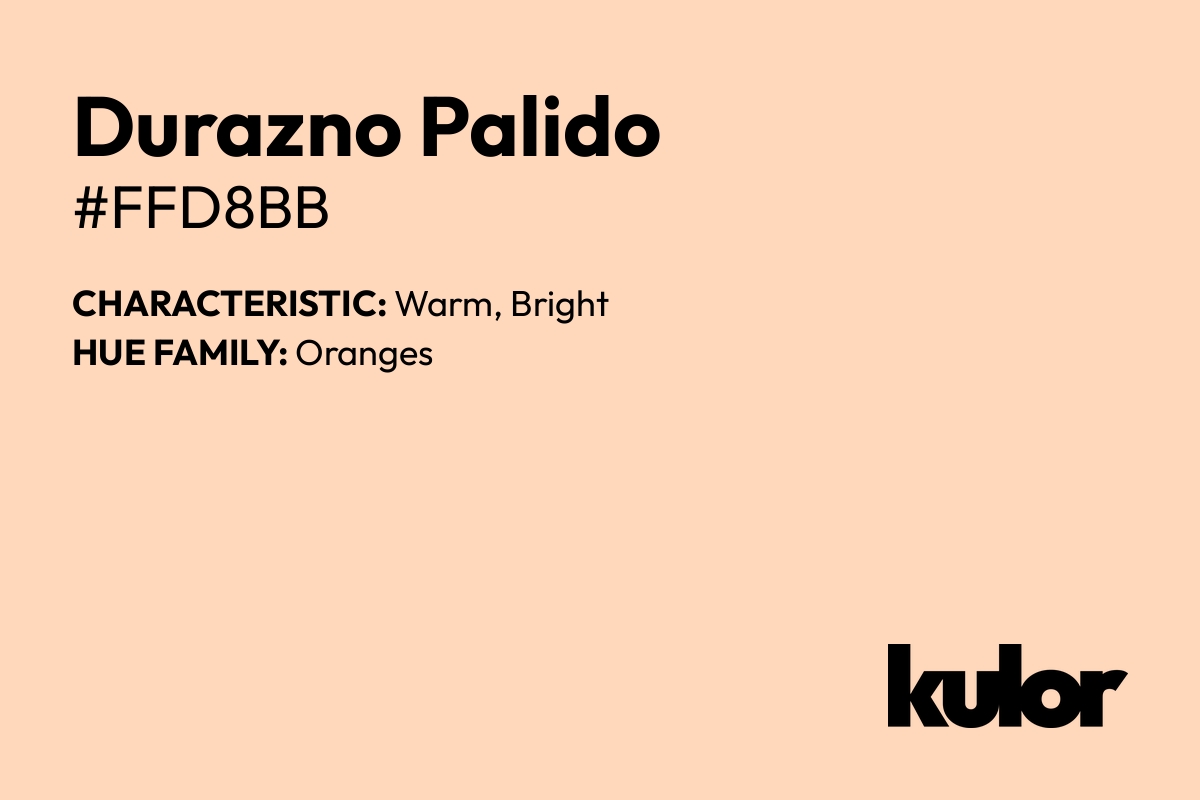 Durazno Palido is a color with a HTML hex code of #ffd8bb.