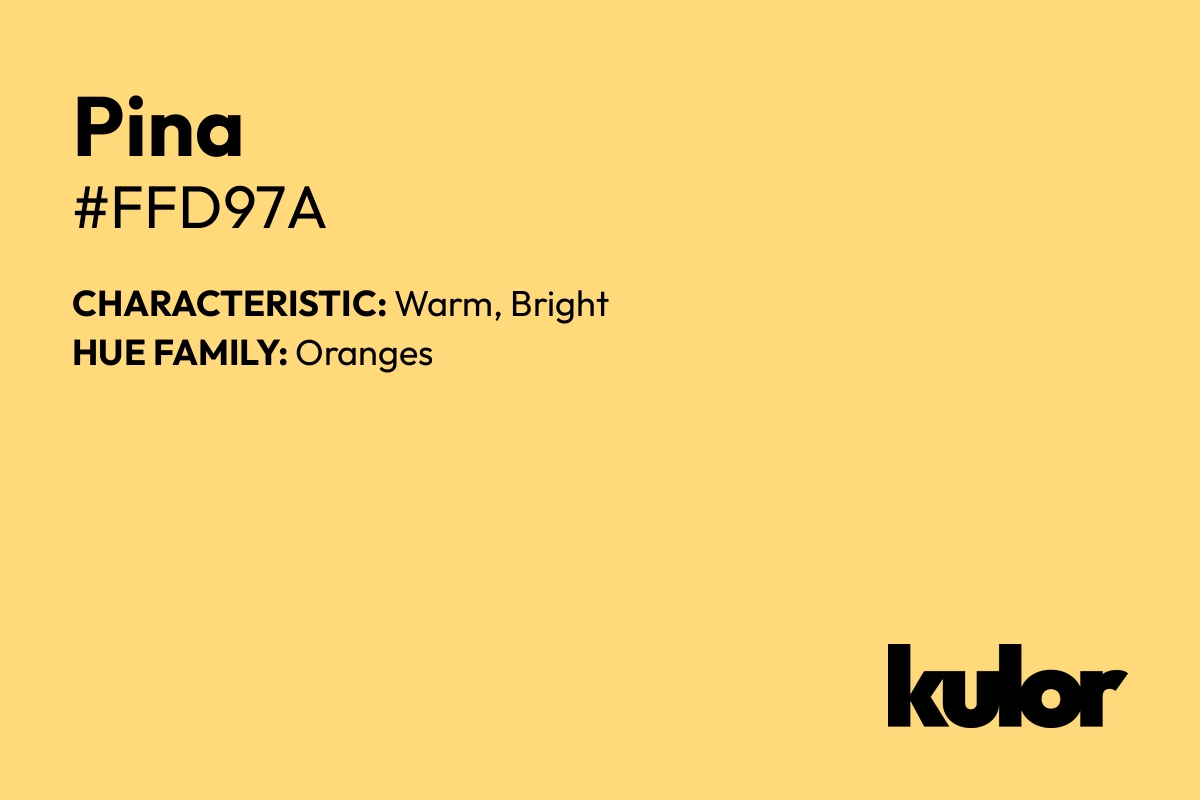 Pina is a color with a HTML hex code of #ffd97a.