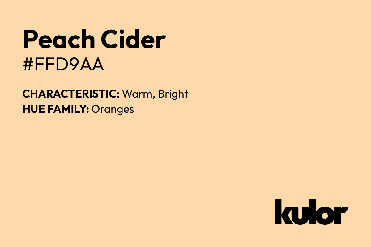 Peach Cider is a color with a HTML hex code of #ffd9aa.