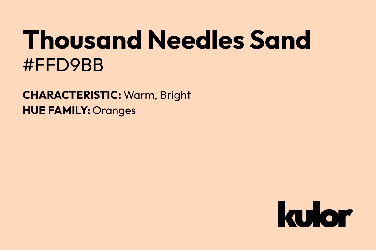 Thousand Needles Sand is a color with a HTML hex code of #ffd9bb.