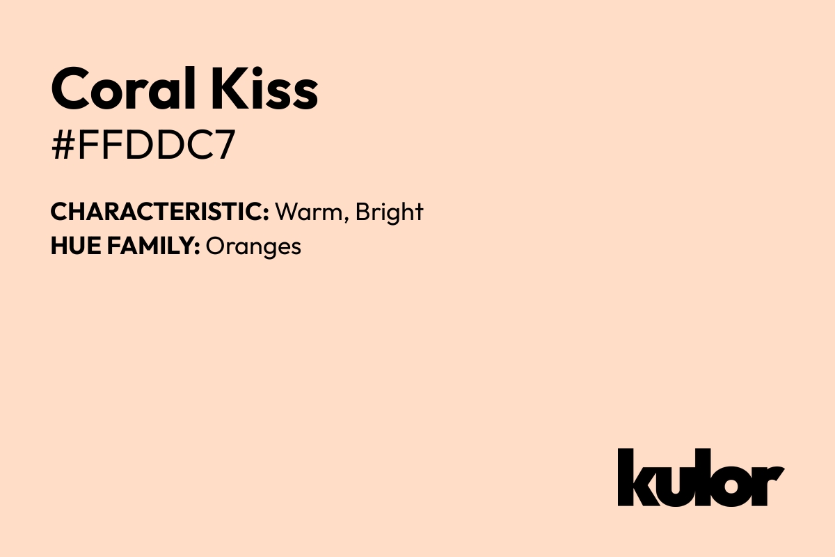 Coral Kiss is a color with a HTML hex code of #ffddc7.