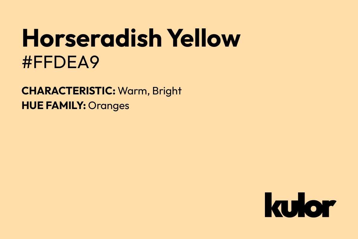 Horseradish Yellow is a color with a HTML hex code of #ffdea9.