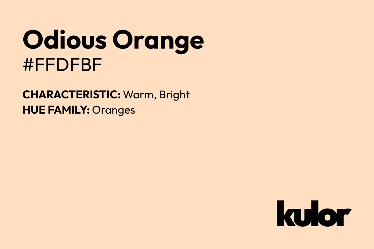 Odious Orange is a color with a HTML hex code of #ffdfbf.