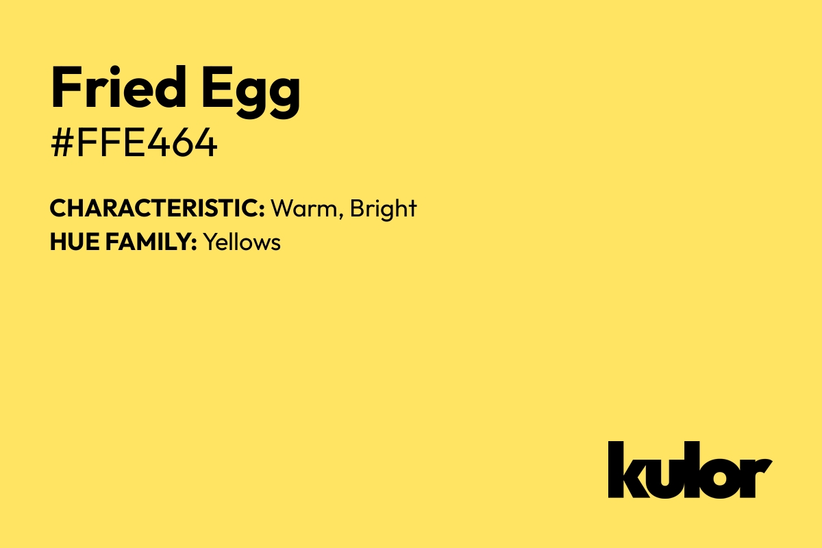 Fried Egg is a color with a HTML hex code of #ffe464.