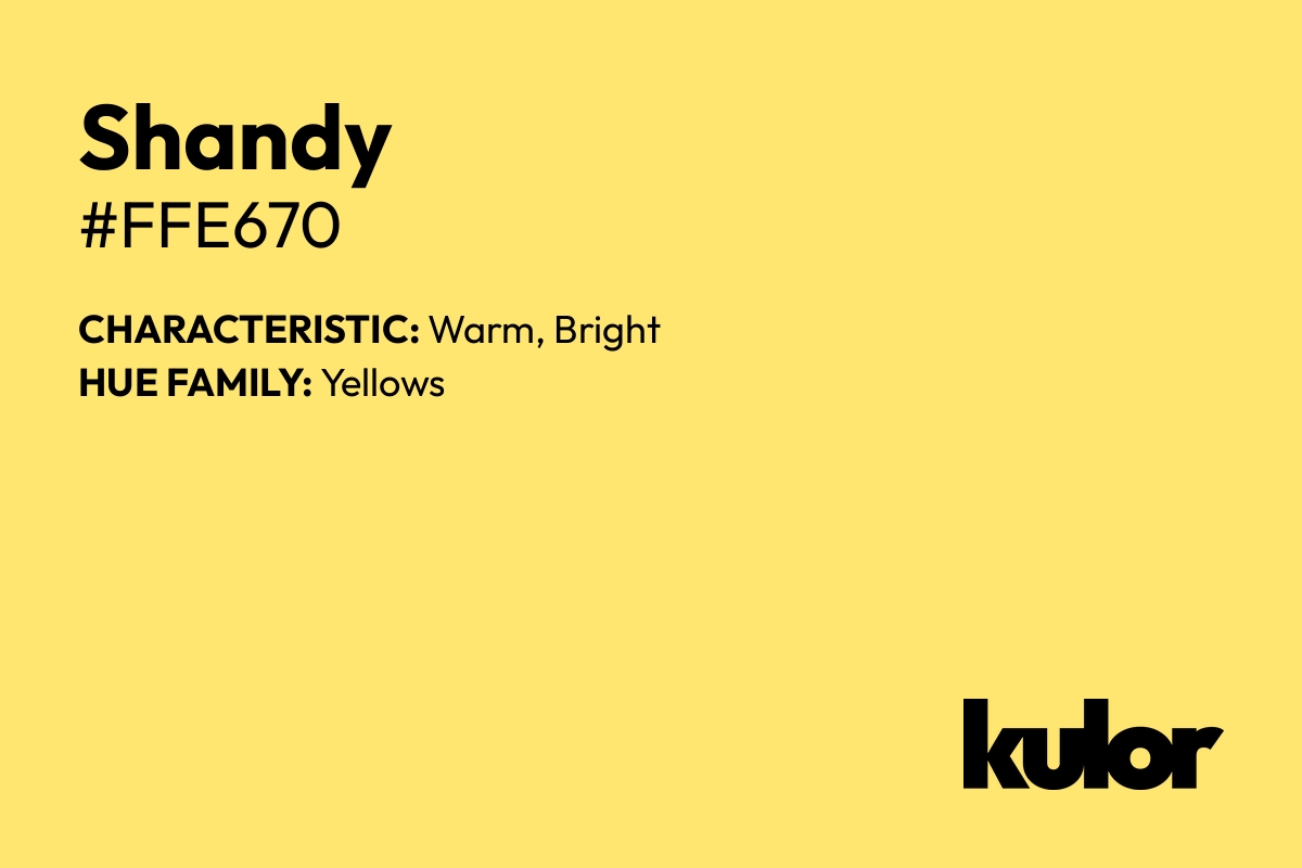 Shandy is a color with a HTML hex code of #ffe670.