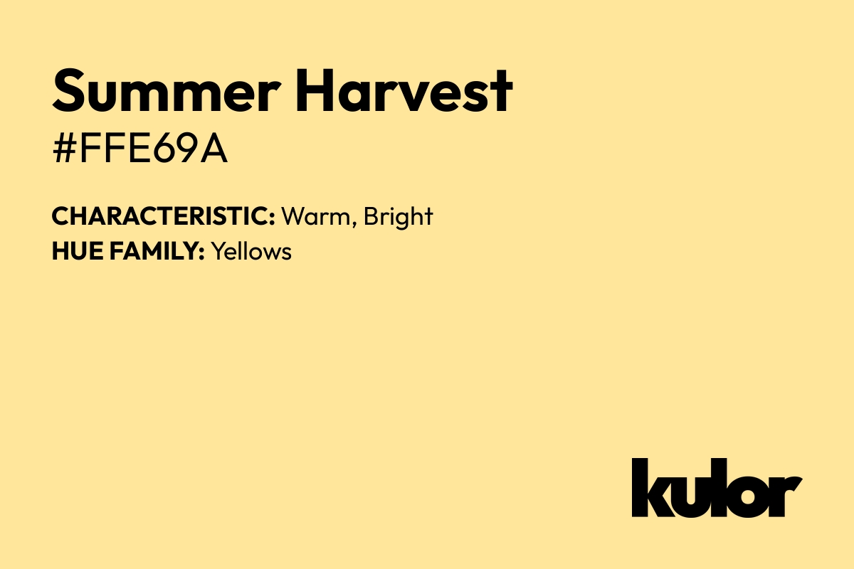 Summer Harvest is a color with a HTML hex code of #ffe69a.