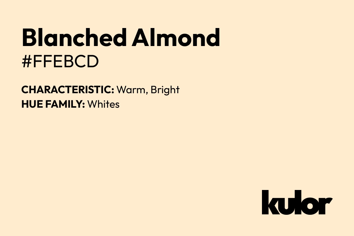 Blanched Almond is a color with a HTML hex code of #ffebcd.