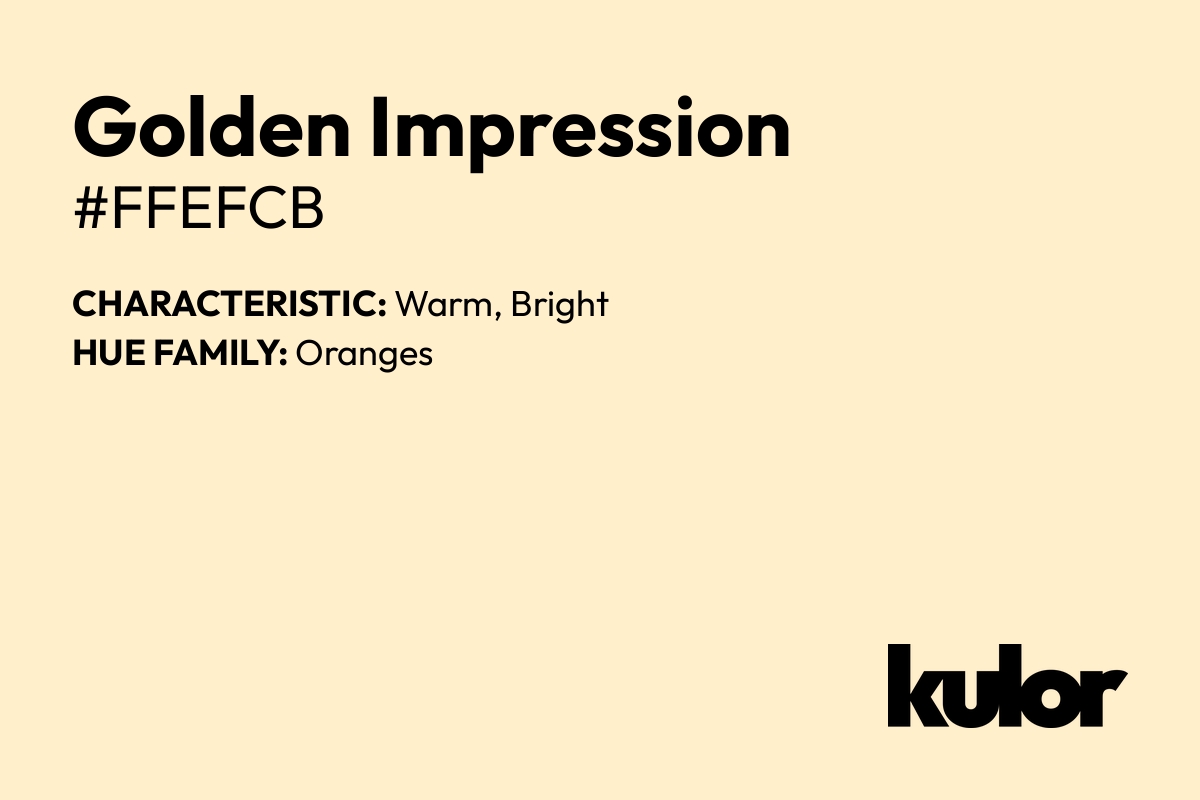 Golden Impression is a color with a HTML hex code of #ffefcb.