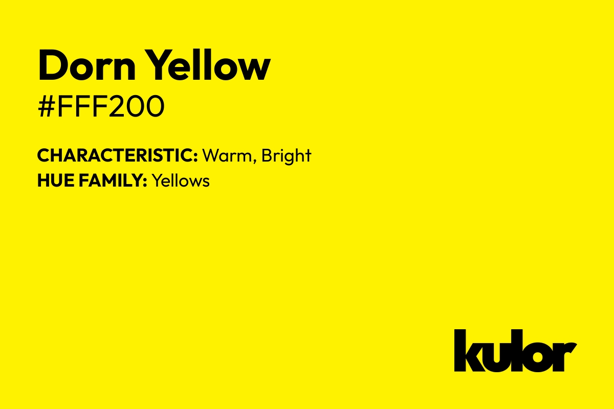 Dorn Yellow is a color with a HTML hex code of #fff200.