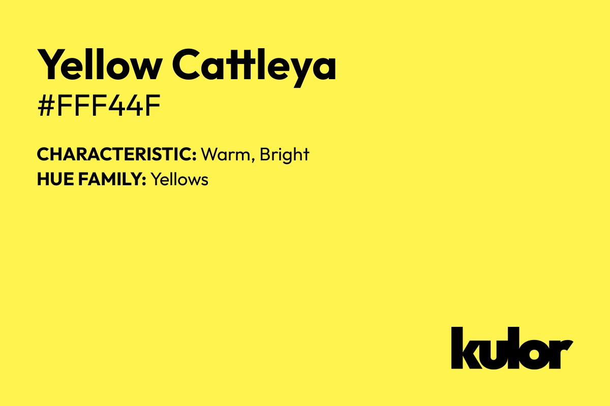 Yellow Cattleya is a color with a HTML hex code of #fff44f.