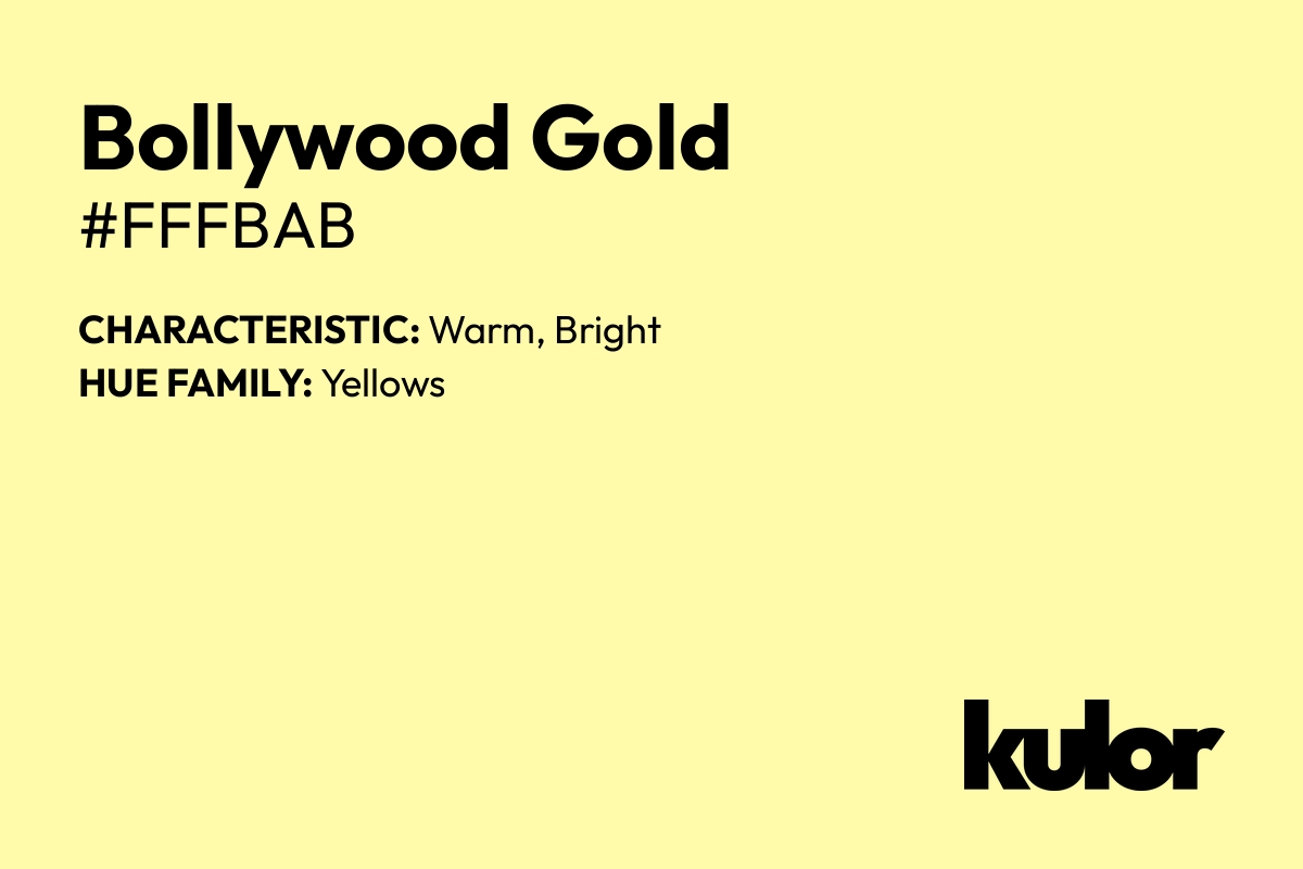 Bollywood Gold is a color with a HTML hex code of #fffbab.