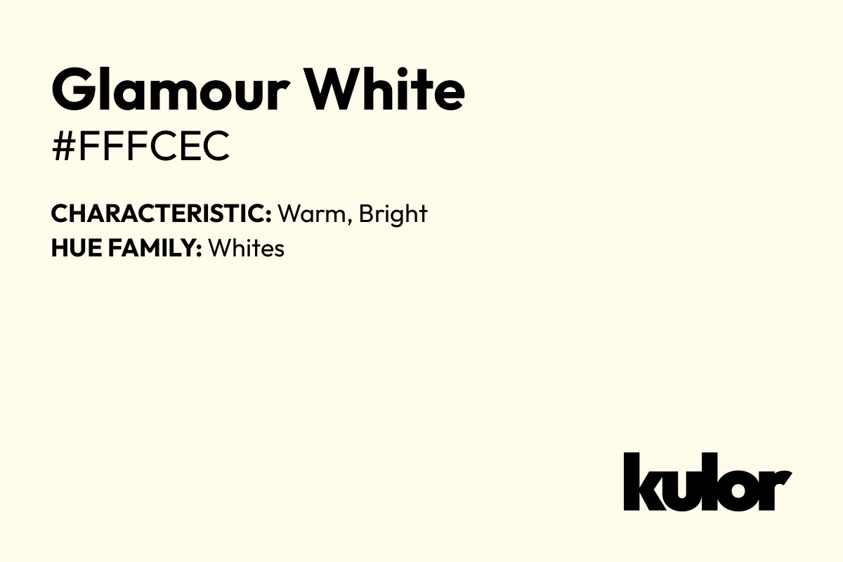 Glamour White is a color with a HTML hex code of #fffcec.